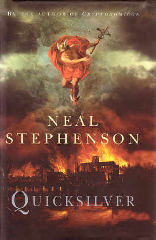 Quicksilver by Neal Stephenson